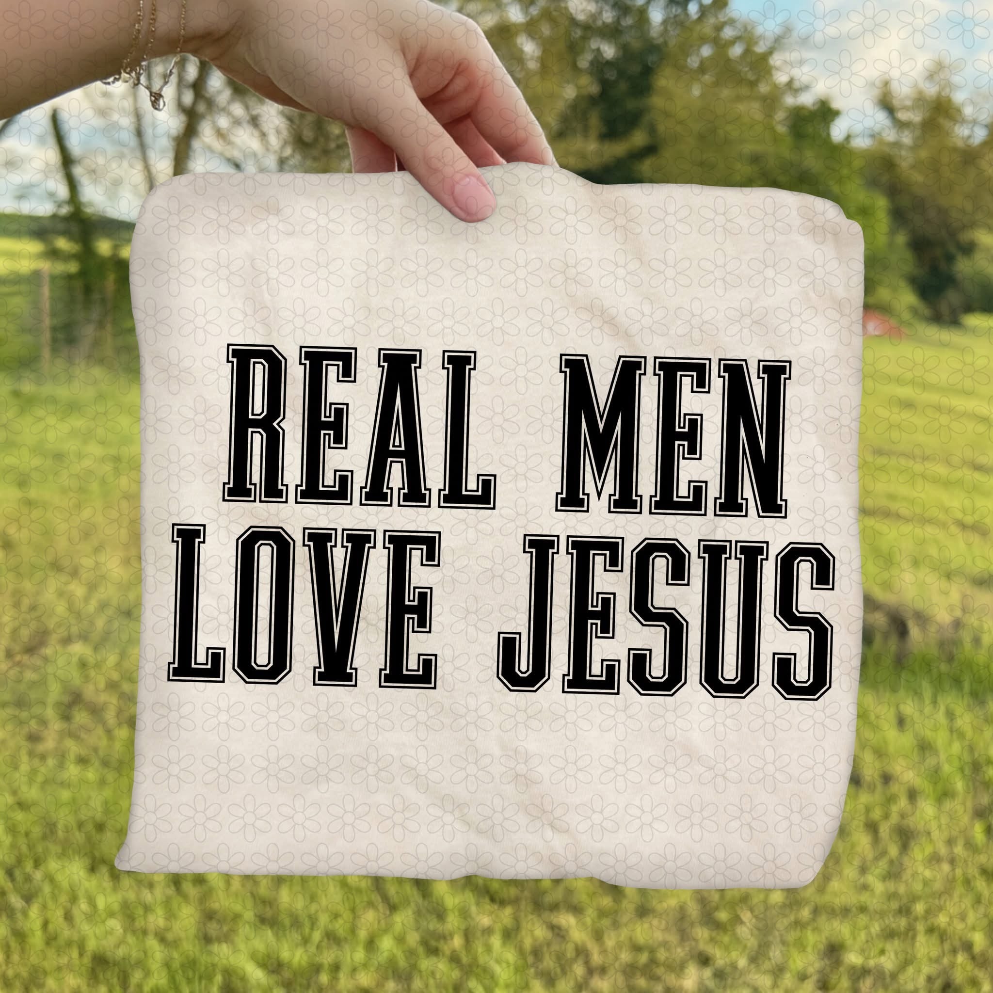 Real Men love Jesus