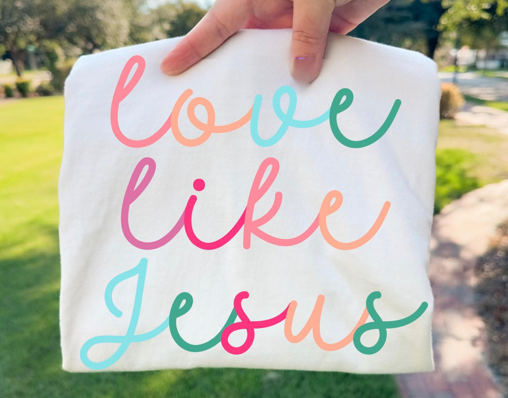 Love like Jesus