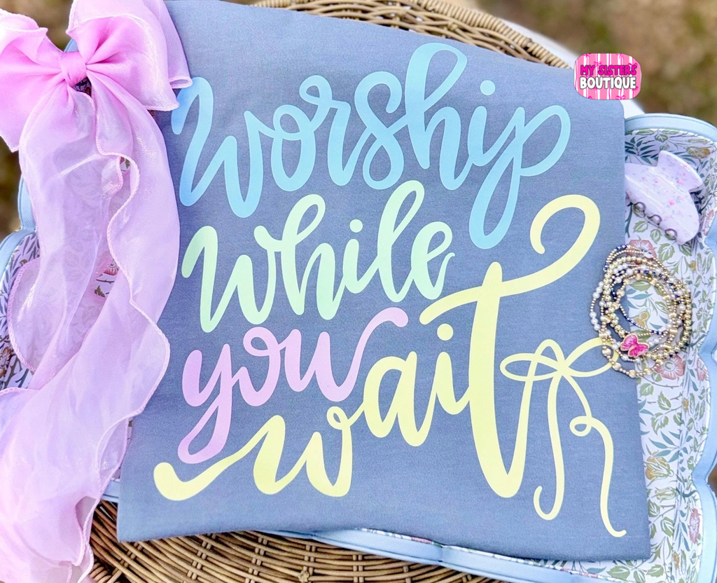 Worship while you wait