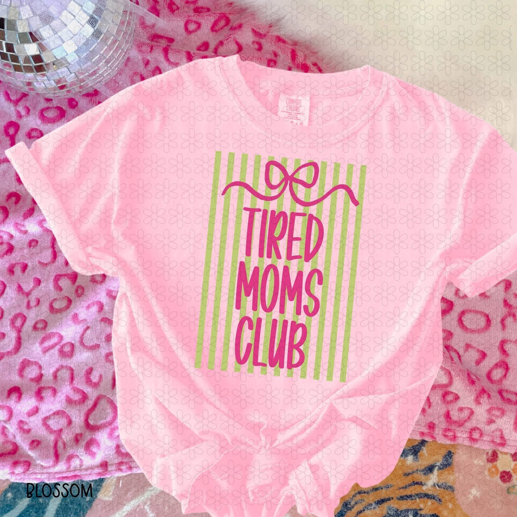 Tired Moms Club